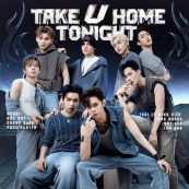 TAKE U HOME TONIGHT (feat. Duy Lân, Đức Duy, Lâm Anh, Phúc Nguyên, Hoàng Long, Wonbi, Thái Lê Minh Hiếu, Cường Bạch, Swan Nguyễn, Hồ Đông Quan)